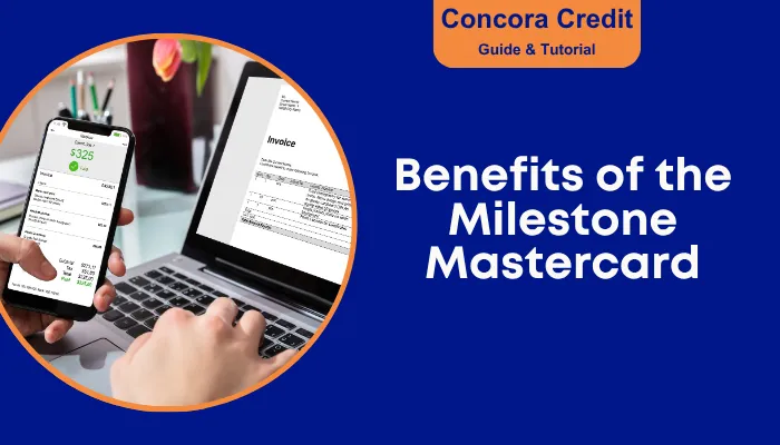 Benefits of the Milestone Mastercard Benefits of the Milestone Mastercard