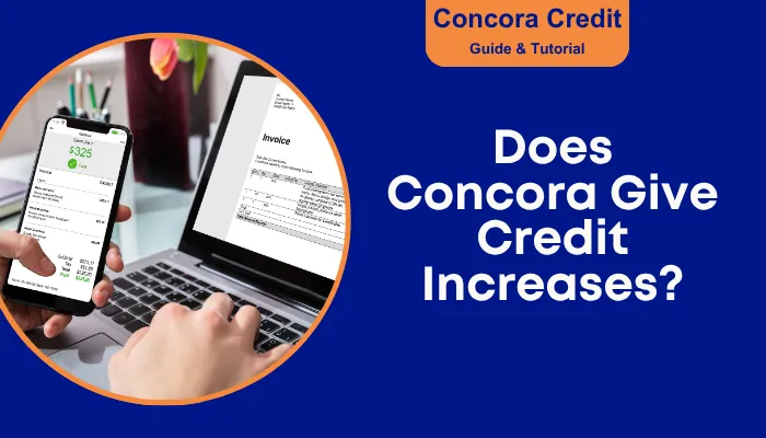 Does Concora Give Credit Increases?