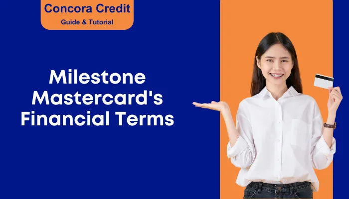 Milestone Mastercard's Financial Terms Milestone Mastercard's Financial Terms