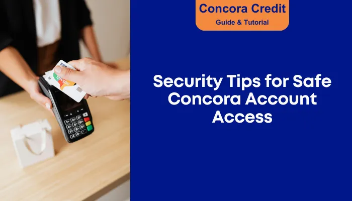 Security Tips for Safe Concora Account Access Security Tips for Safe Concora Account Access
